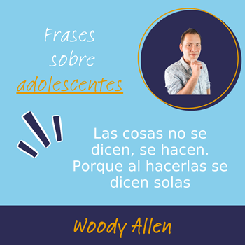 Frases sobre adolescentes - Woody Allen